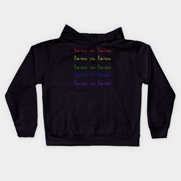 Love is Love LGBTQ Pride Kids Hoodie by Scar